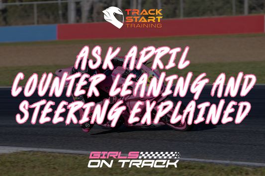 Ask April - Counter Steering & Leaning